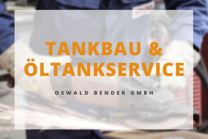 Öltankservice der Oswald Bender GmbH